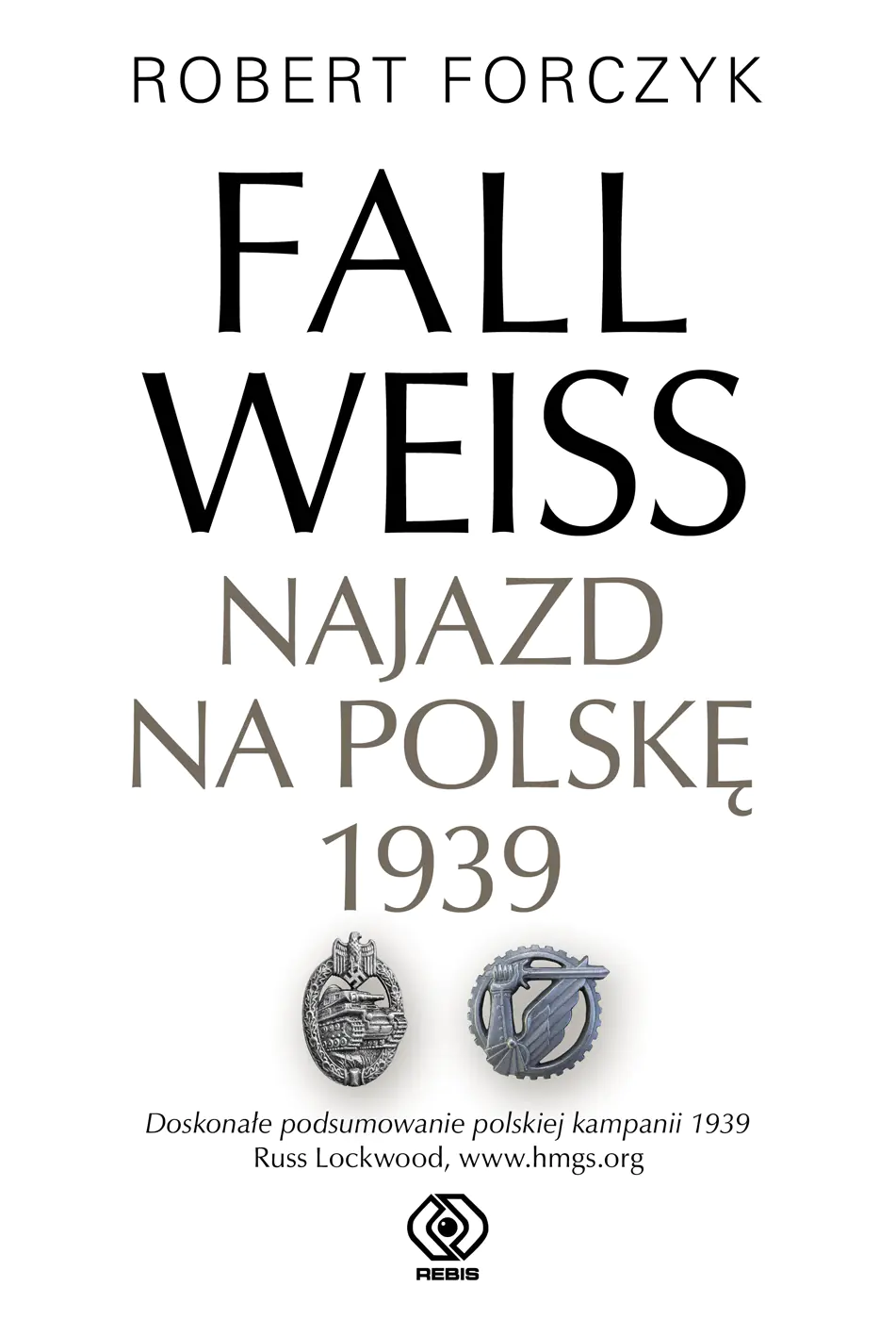 Książka - Fall Weiss. Najazd na Polskę 1939