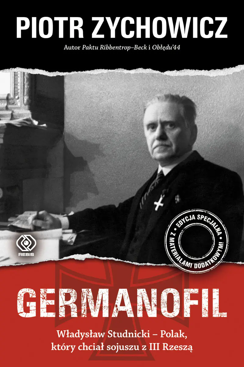 Książka - Germanofil. Władysław Studnicki. Polak, który chciał sojuszu z III Rzeszą