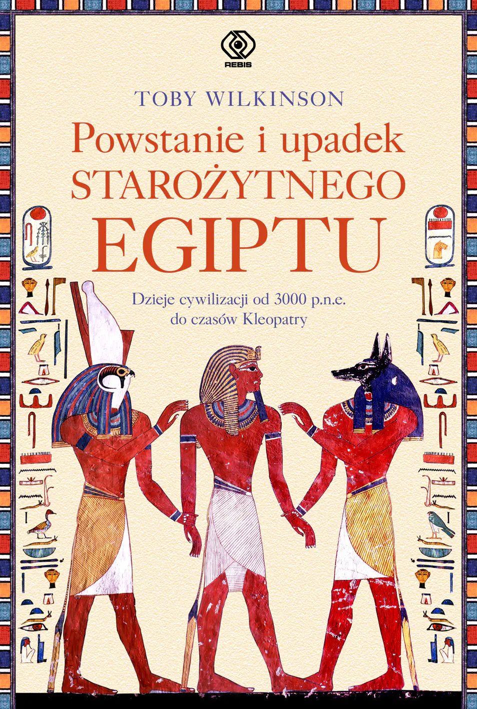 Książka - Powstanie i upadek starożytnego Egiptu