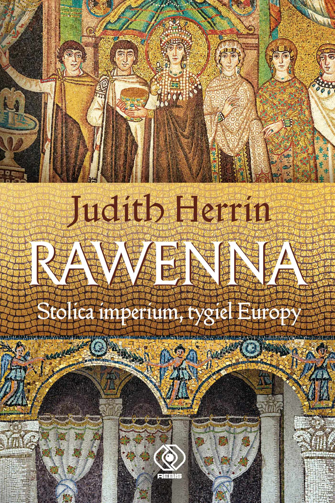 Książka - Rawenna. Stolica imperium, tygiel Europy