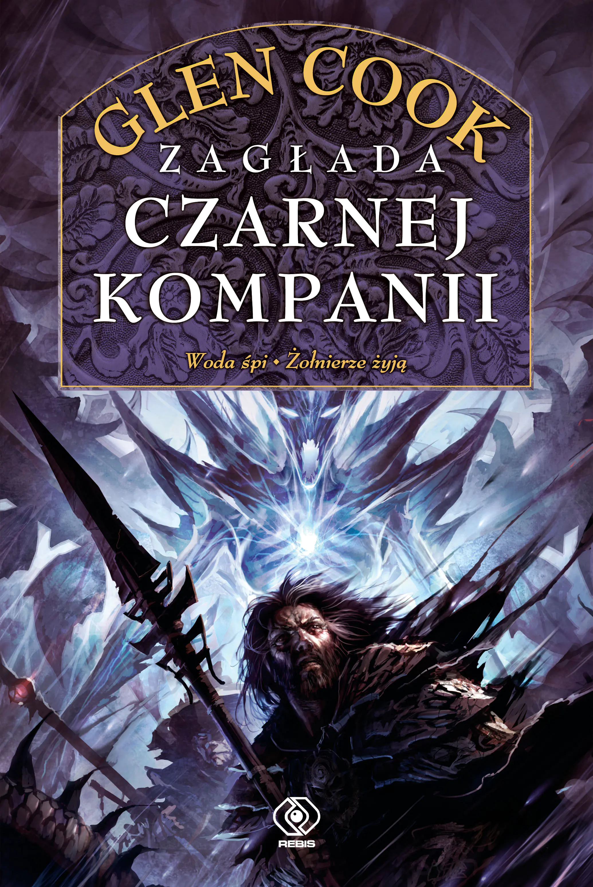 Książka - Zagłada Czarnej Kompanii. Woda śpi. Żołnierze żyją