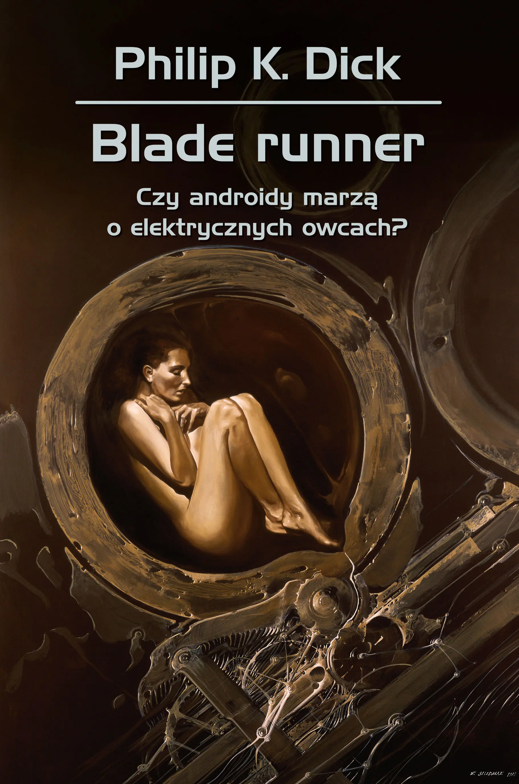 Książka - Blade runner. Czy androidy marzą o elektrycznych owcach?