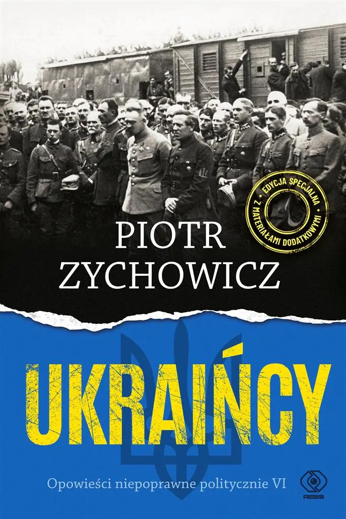 Ukraińcy. Opowieści niepoprawne politycznie VI