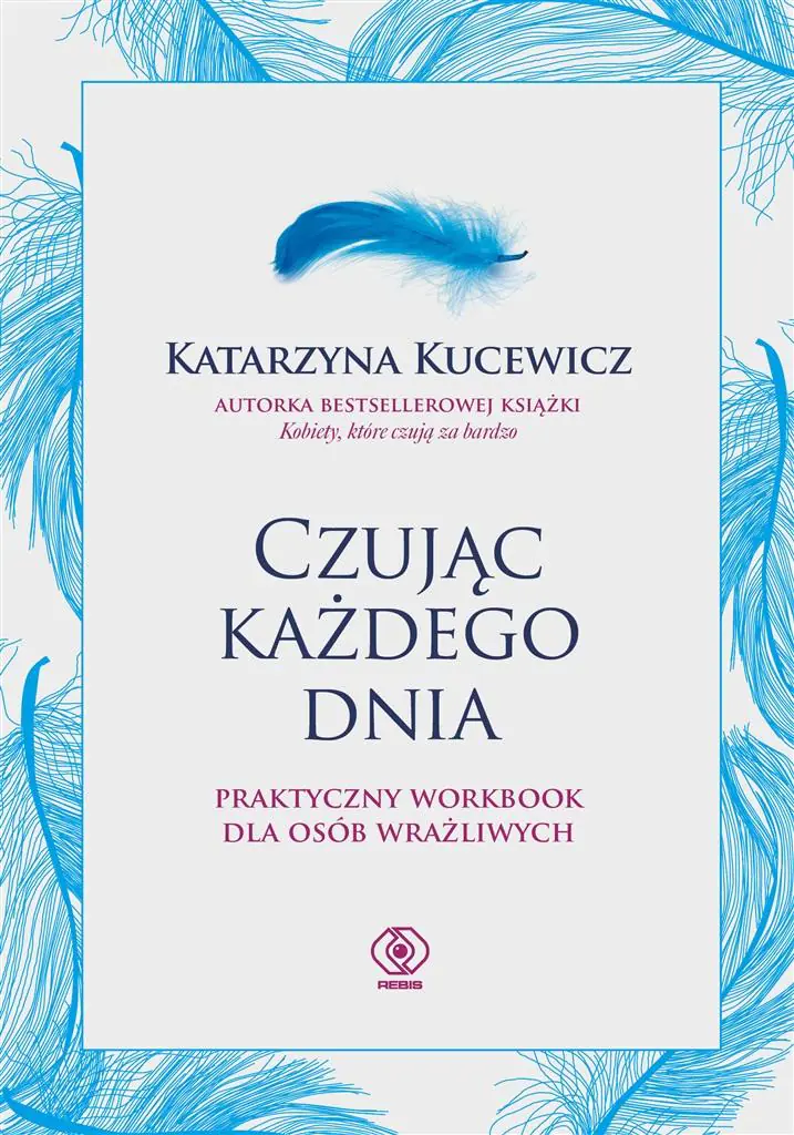 Czując każdego dnia