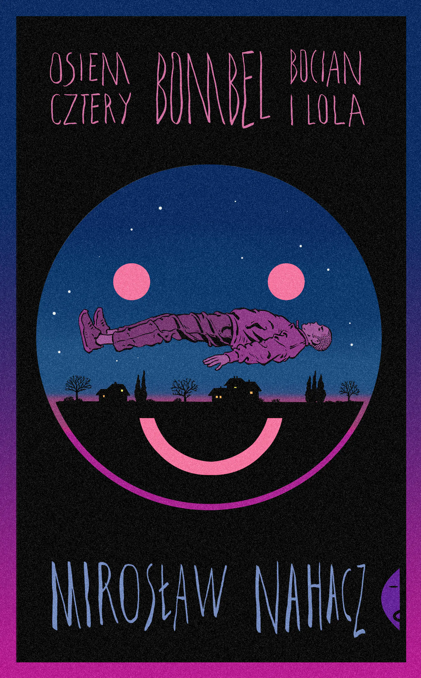 Książka - Osiem cztery. Bombel. Bocian i Lola