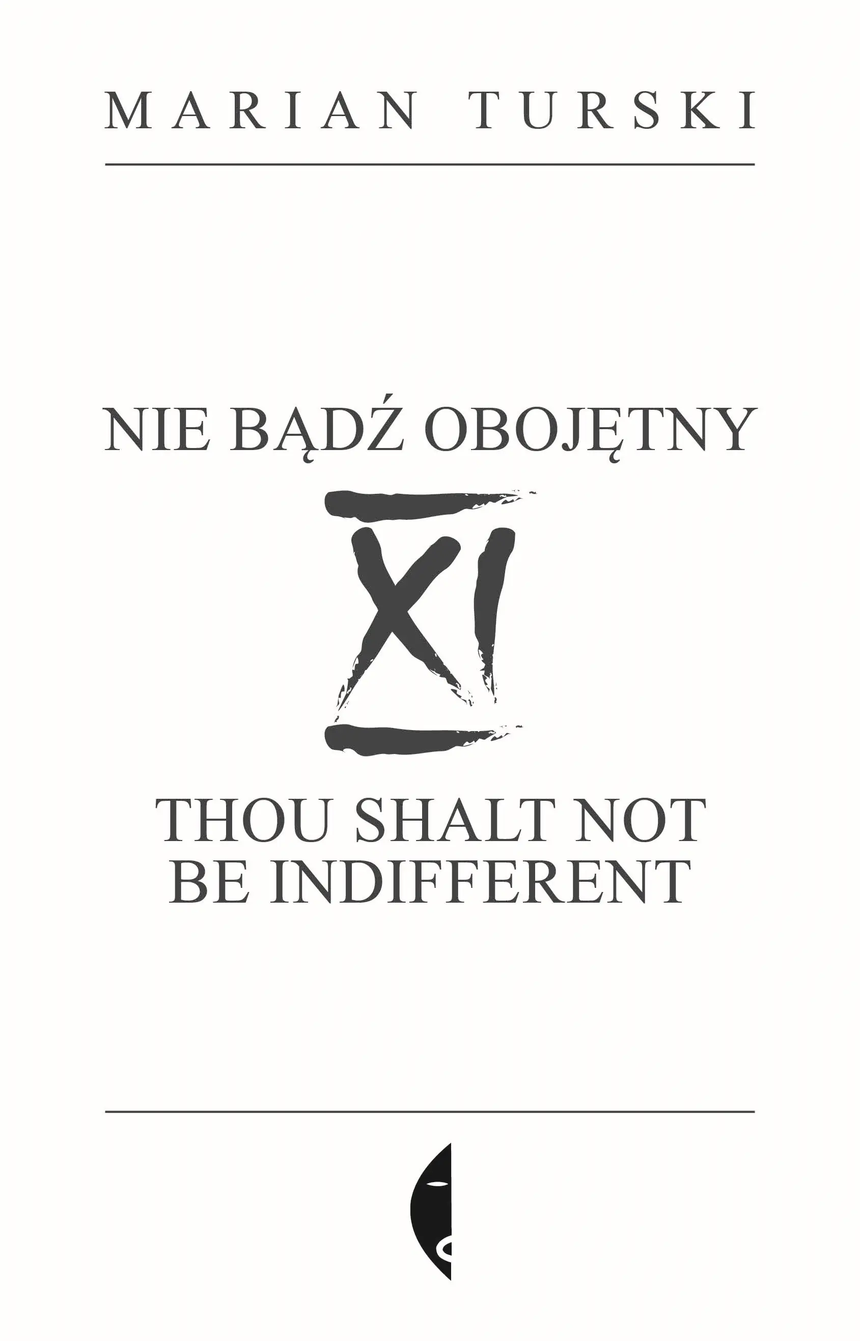 Książka - XI Nie bądź obojętny