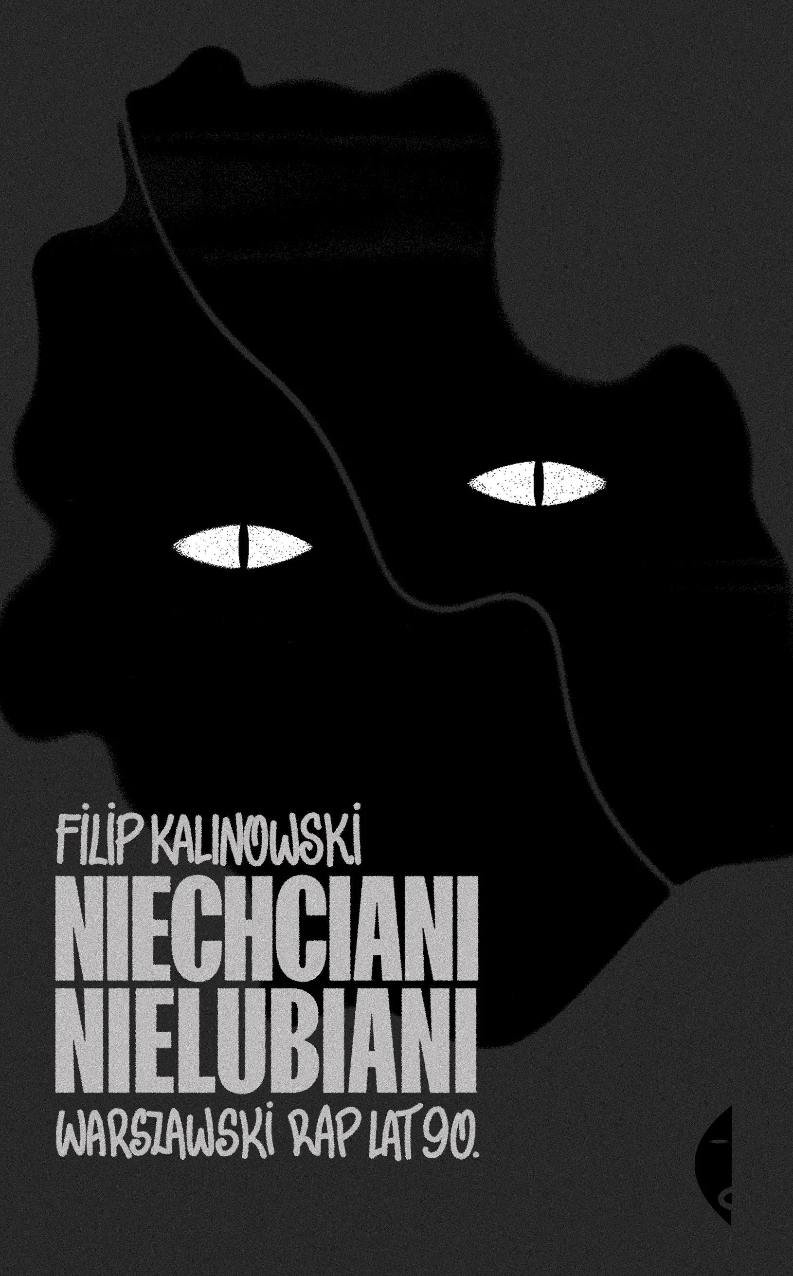 Książka - Niechciani, nielubiani. Warszawski rap lat 90.