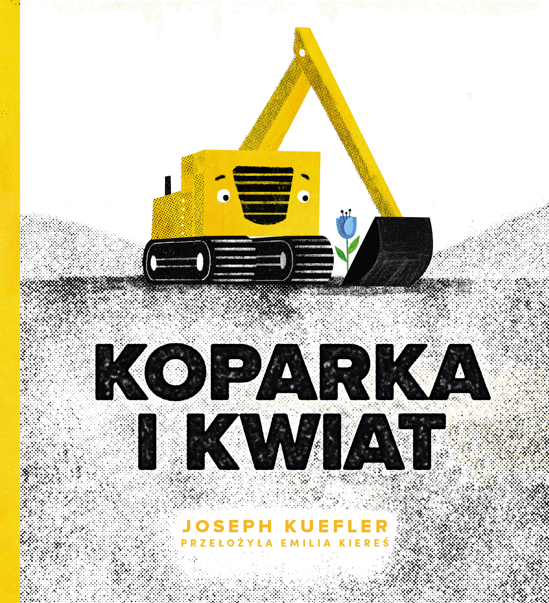 Książka - Koparka i kwiat