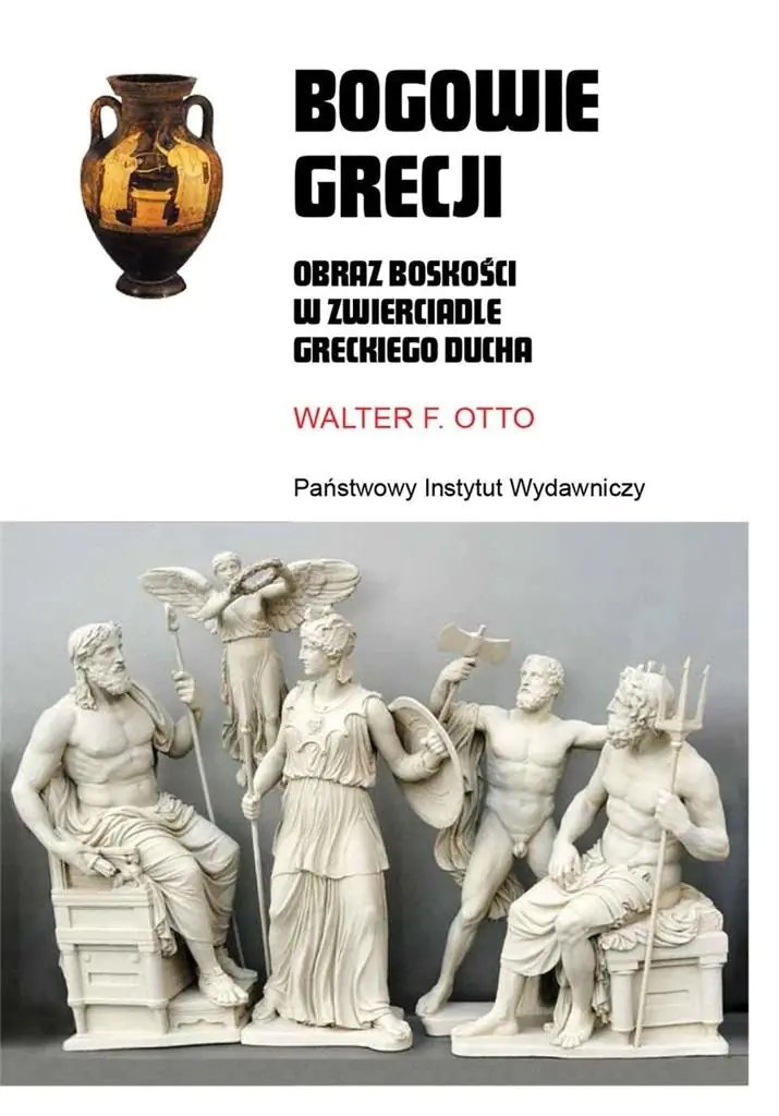 Książka - Bogowie Grecji. Obraz boskości w zwierciadle greckiego ducha