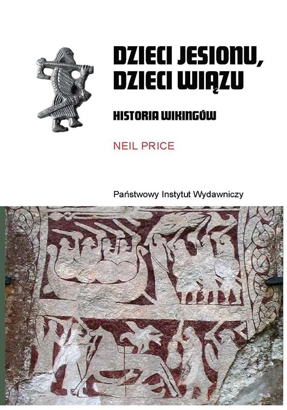 Książka - Dzieci jesionu, dzieci wiązu. Historia Wikingów