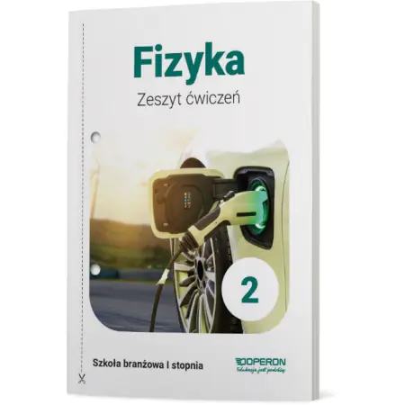 Książka - Fizyka. Zeszyt ćwiczeń 2. Szkoła branżowa pierwszego stopnia