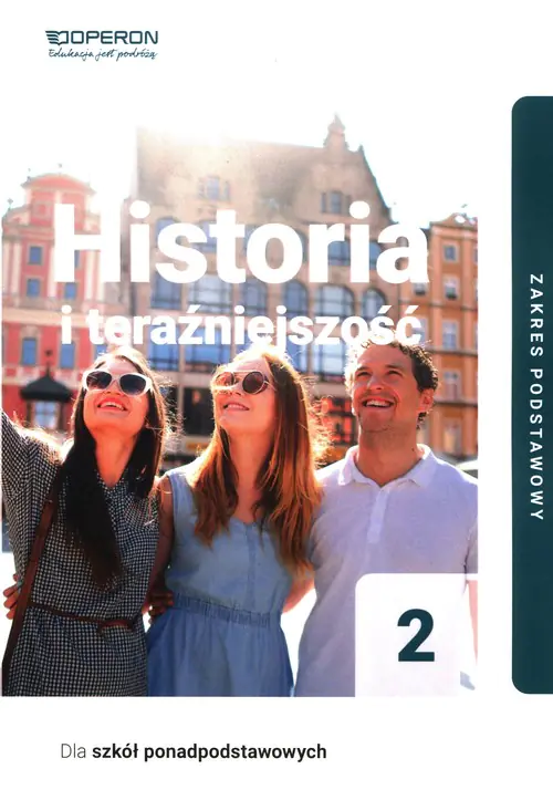 Książka - Historia i teraźniejszość. Podręcznik. Klasa 2. Liceum. Zakres podstawowy