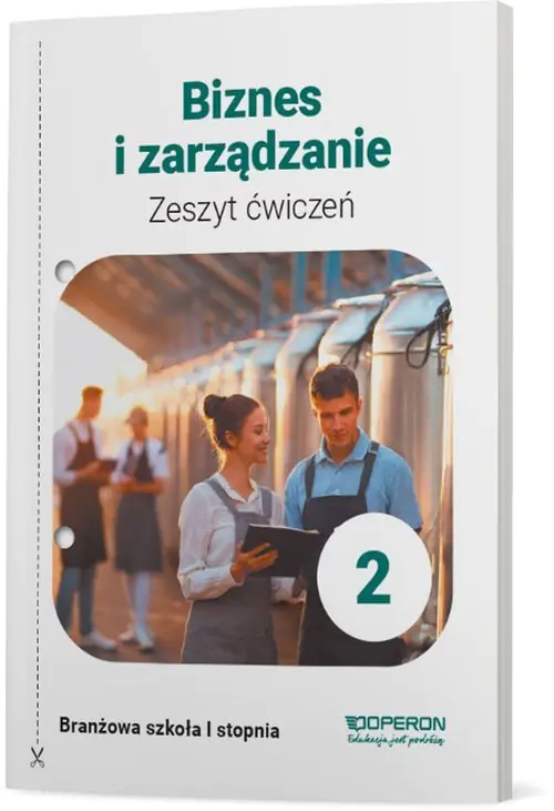 Książka - Biznes i zarządzanie 2. Szkoła branżowa I stopnia. Zeszyt ćwiczeń