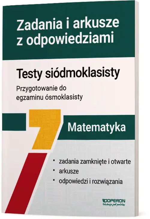Książka - Matematyka Testy siódmoklasisty Zadania i arkusze z odpowiedziami