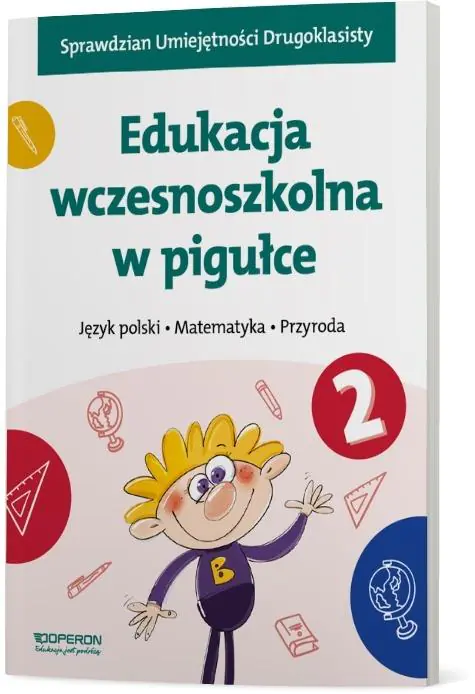 Książka - Język polski. Matematyka. Przyroda. Edukacja wczesnoszkolna w pigułce. Klasa 2