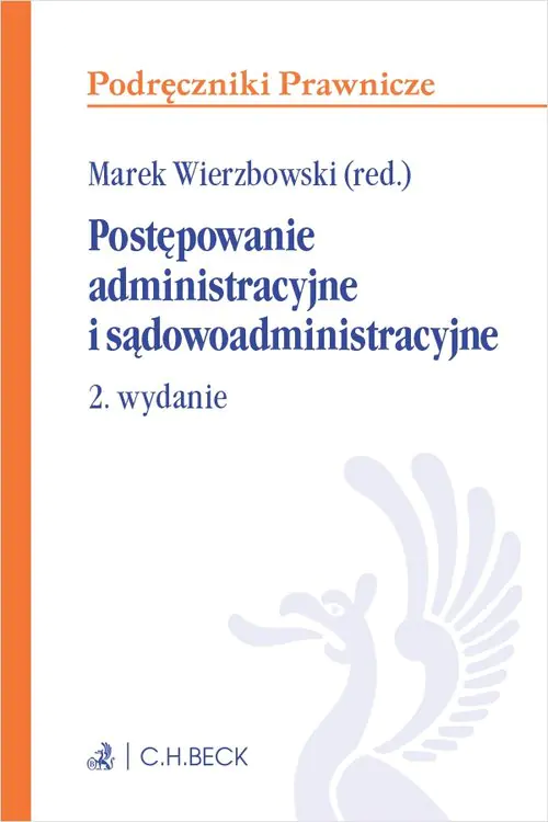 Książka - Postępowanie administracyjne i sądowoadministracyjne. Podręczniki prawnicze