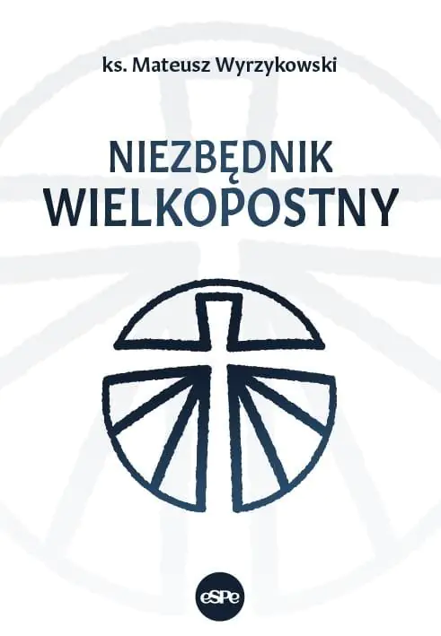 Książka - Niezbędnik wielkopostny