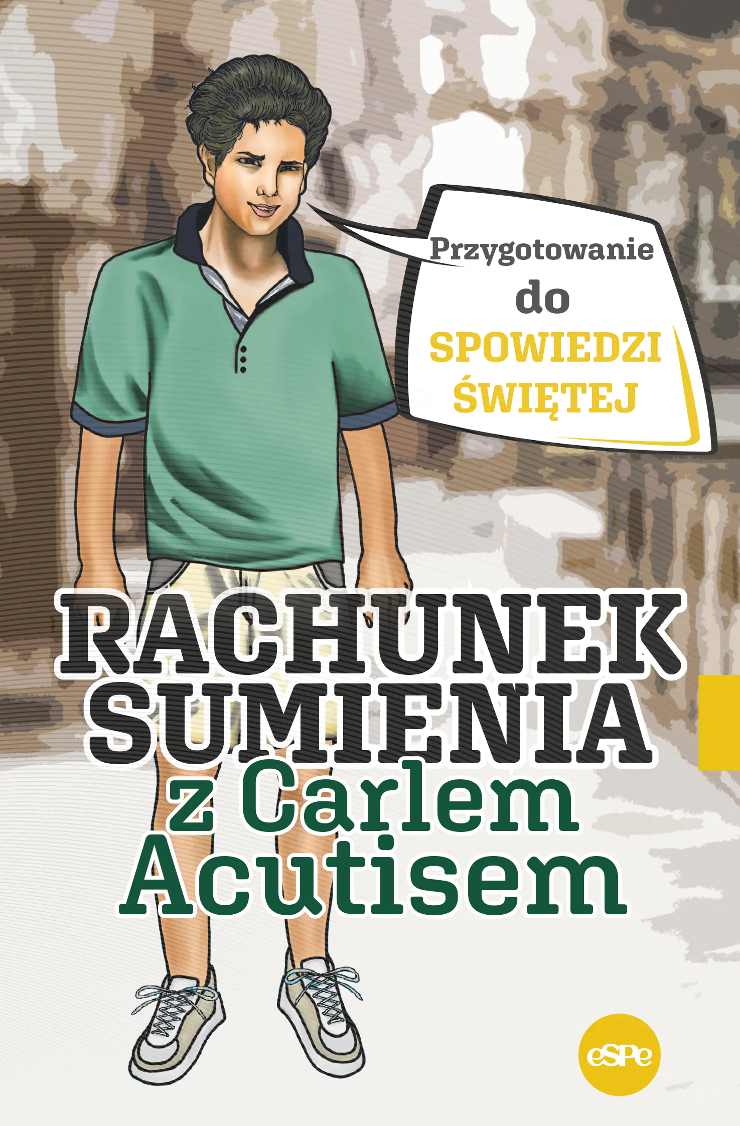 Książka - Rachunek sumienia z Carlem Acutisem. Przygotowanie do spowiedzi świętej