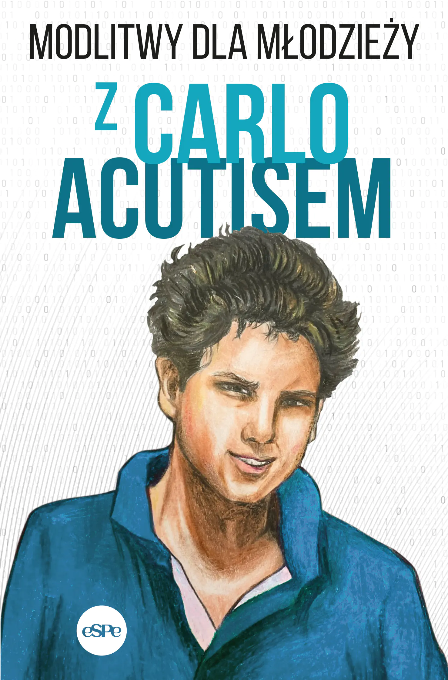 Książka - Modlitwy dla młodzieży z Carlo Acutisem