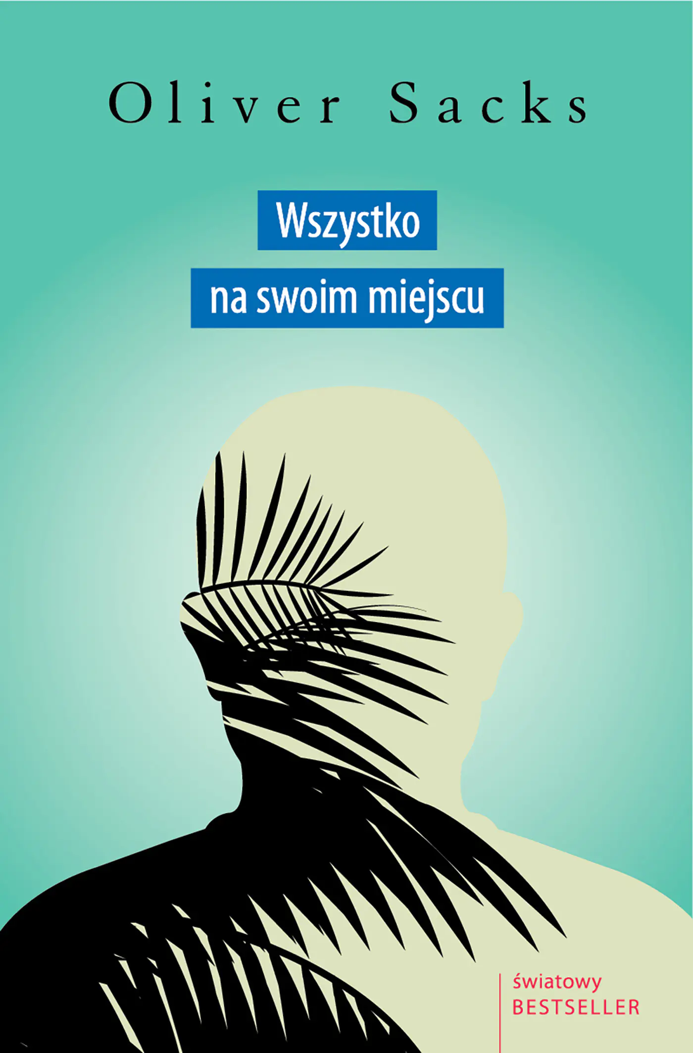 Książka - Wszystko na swoim miejscu. Pierwsze miłości i ostatnie opowieści