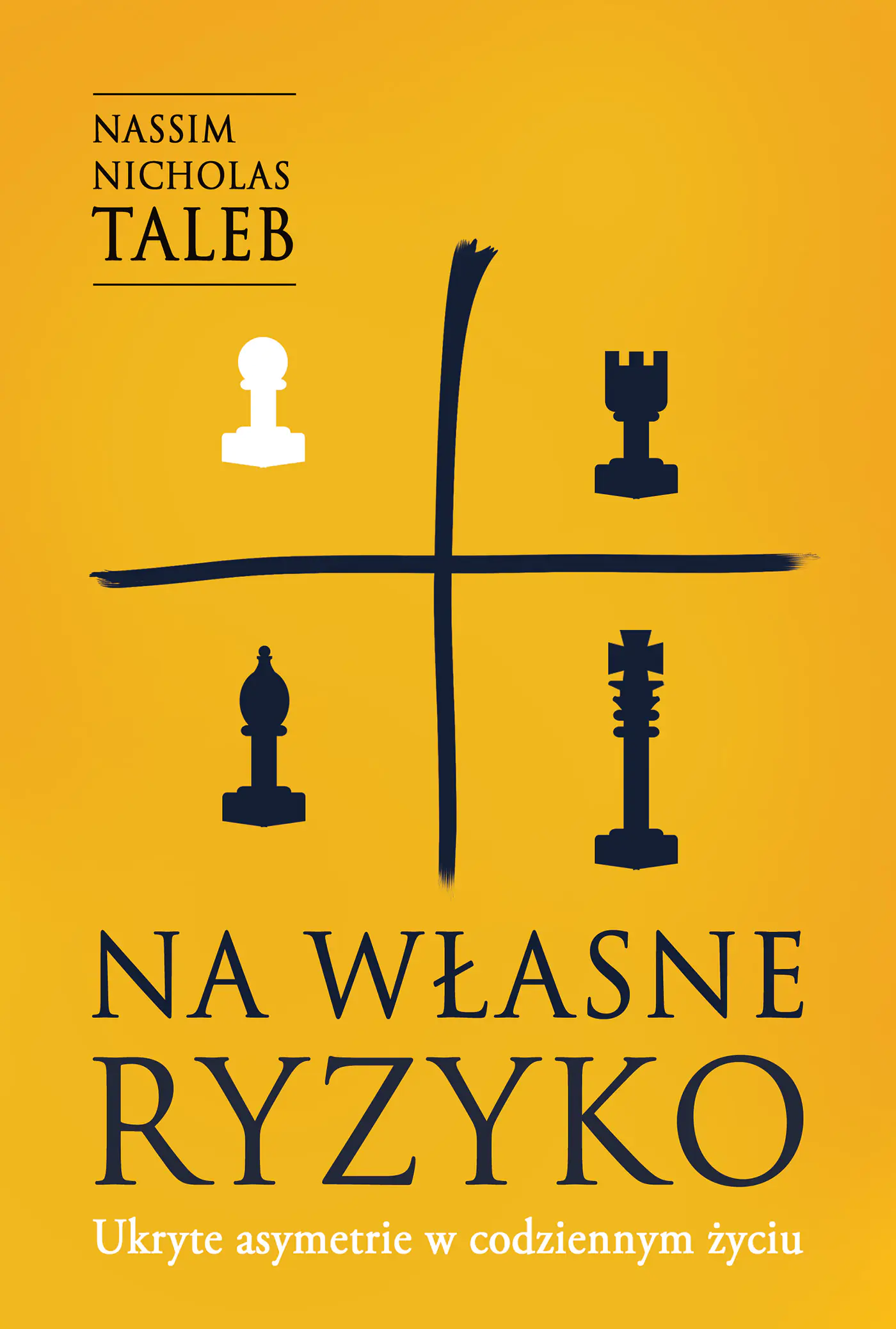 Książka - Na własne ryzyko. Ukryte asymetrie w codziennym życiu