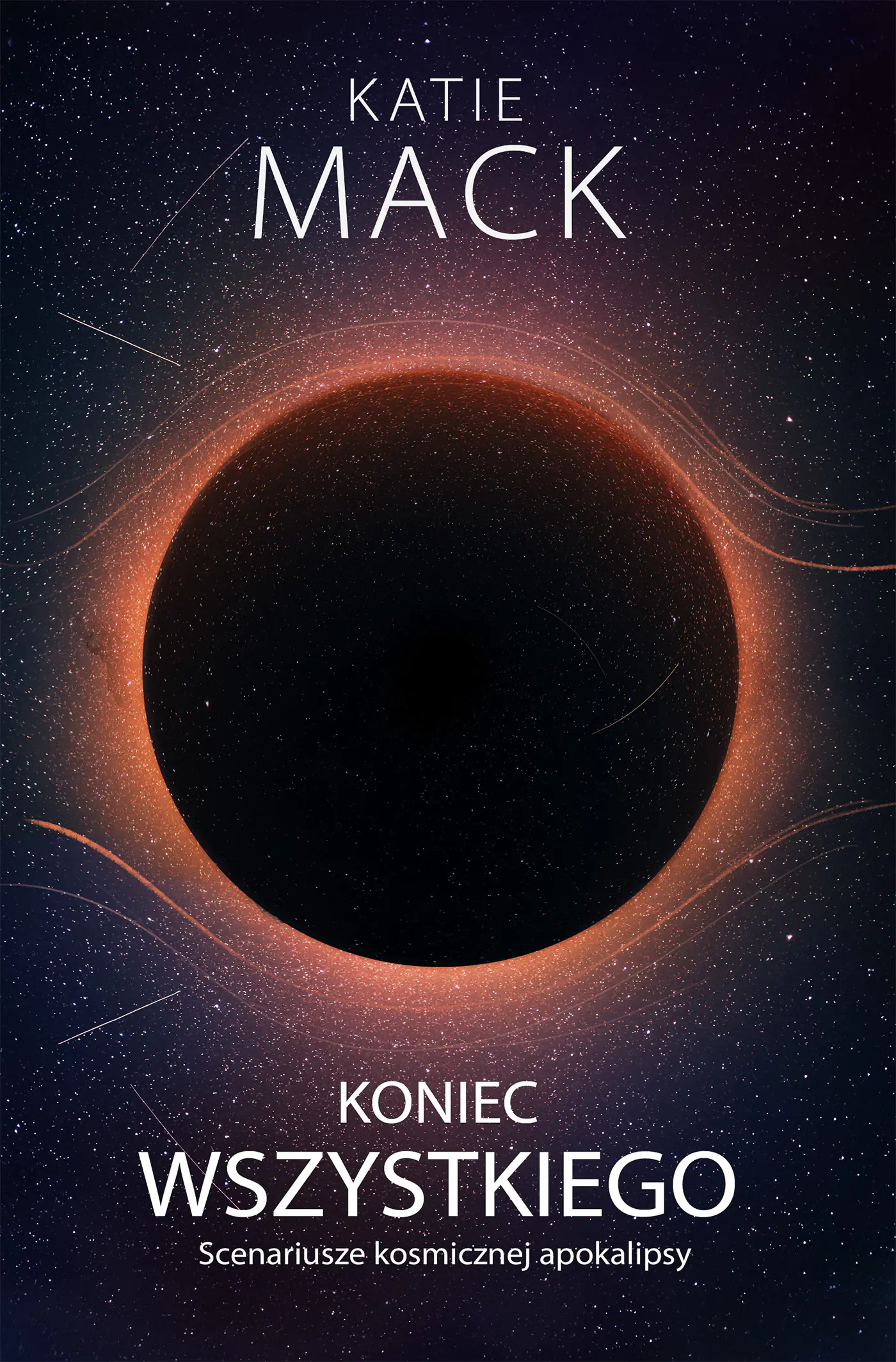 Książka - Koniec wszystkiego. Scenariusze kosmicznej apokalipsy