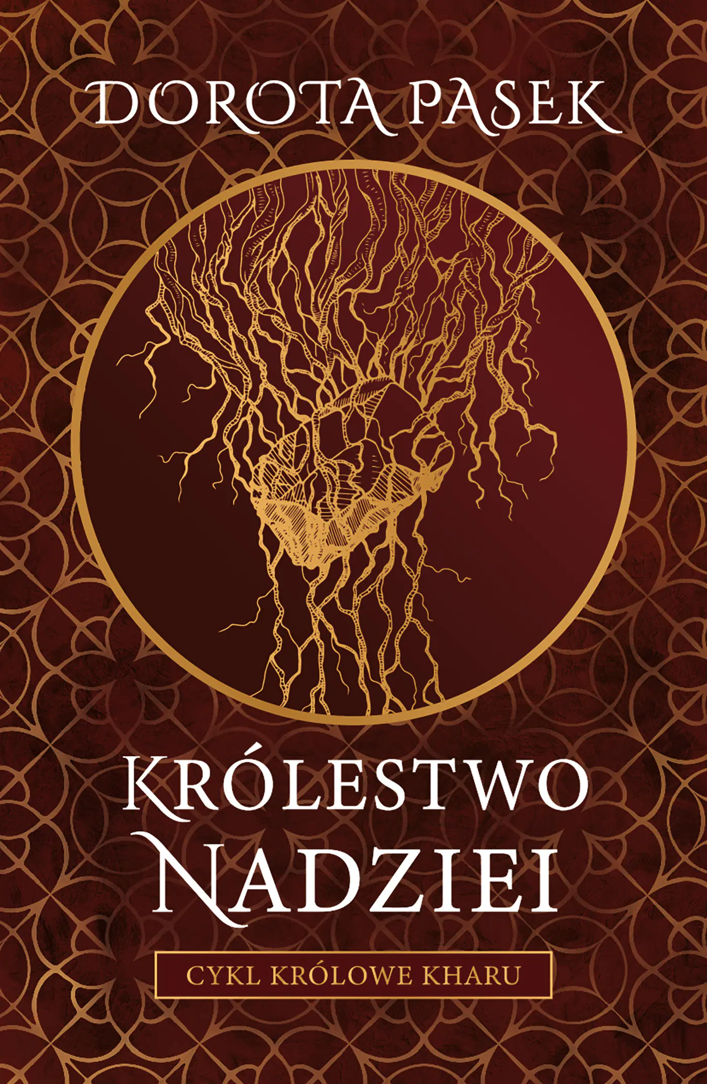 Książka - Królestwo nadziei. Królowe Kharu. Tom 2