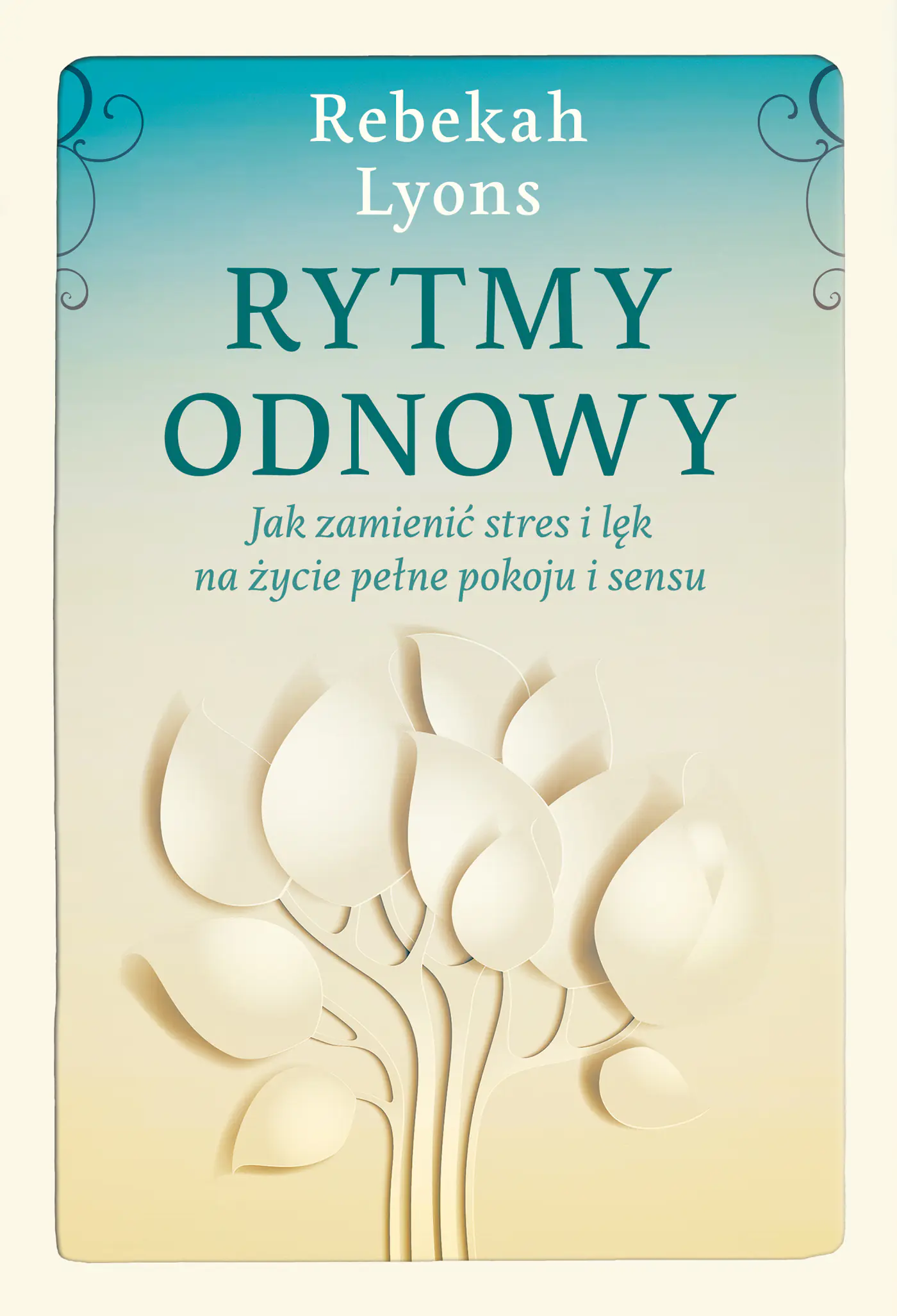 Książka - Rytmy odnowy. Jak zamienić stres i lęk na życie pełne spokoju i sensu