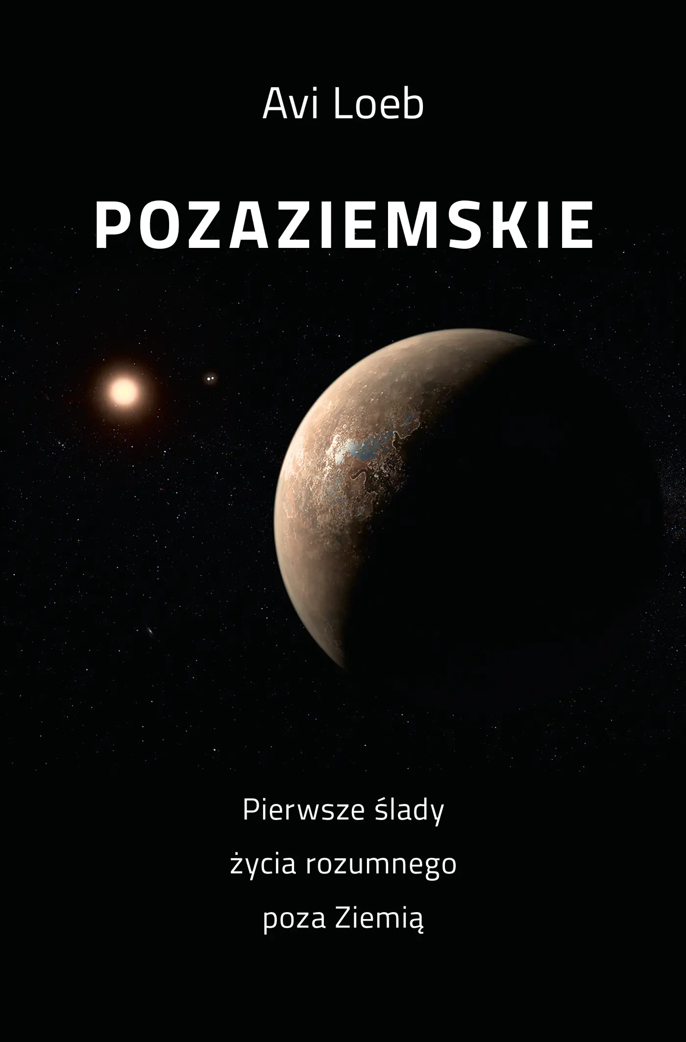 Książka - Pozaziemskie. Pierwsze ślady życia rozumnego poza Ziemią