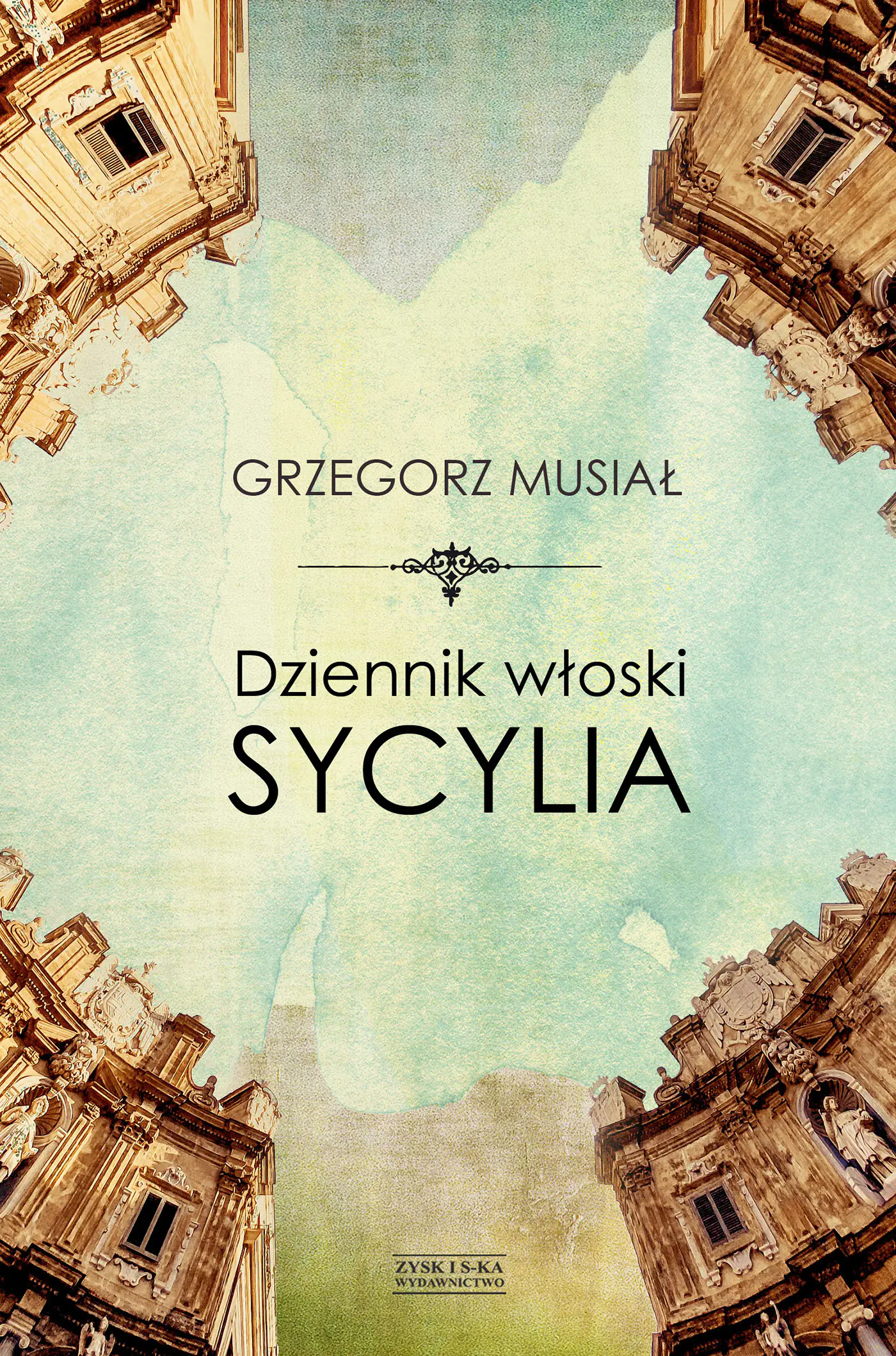 Książka - Sycylia. Dziennik włoski