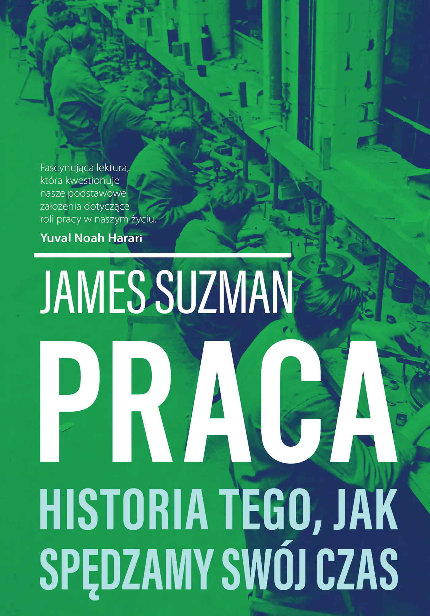 Książka - Praca. Historia tego, jak spędzamy swój czas