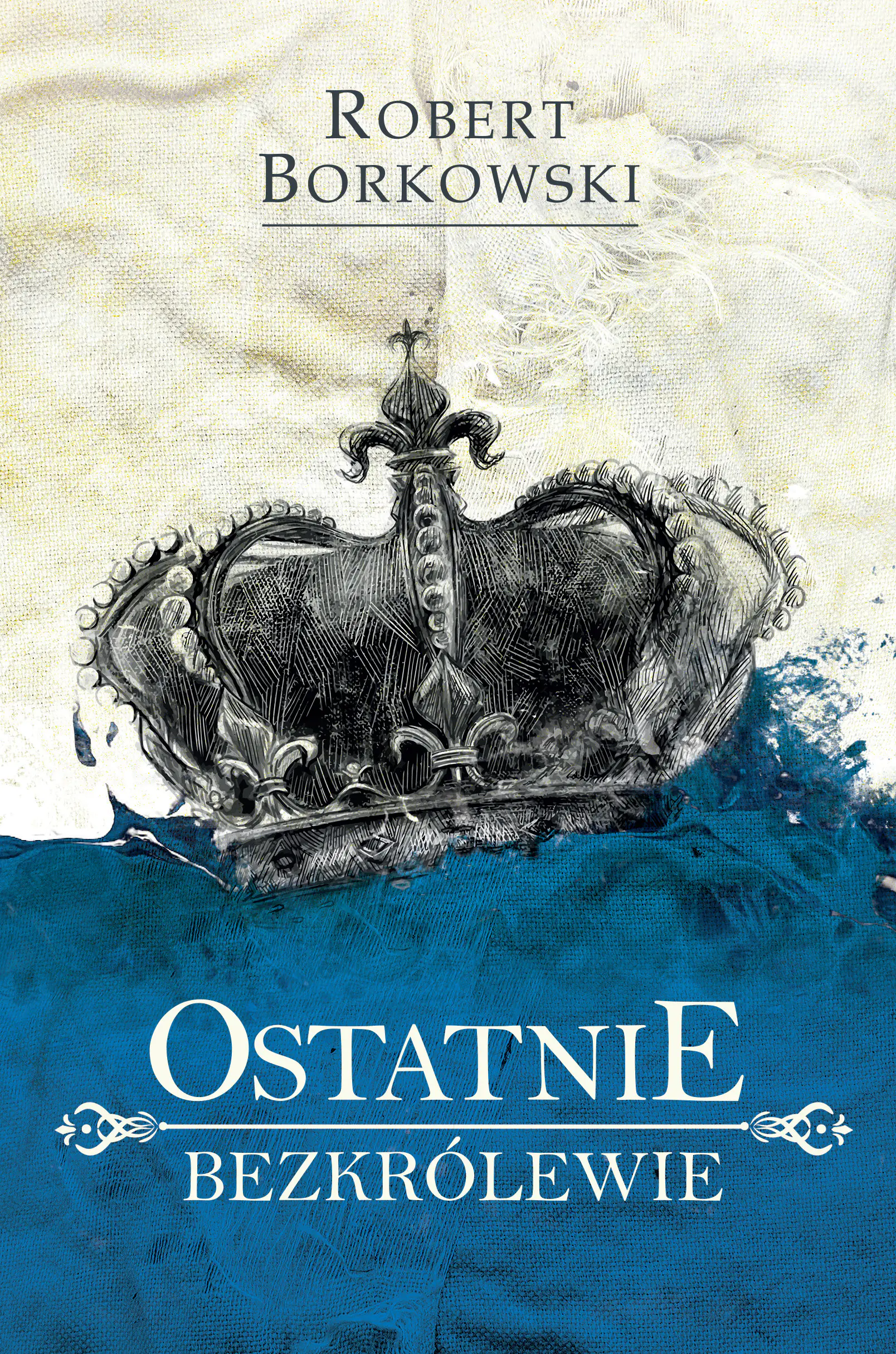 Książka - Ostatnie bezkrólewie