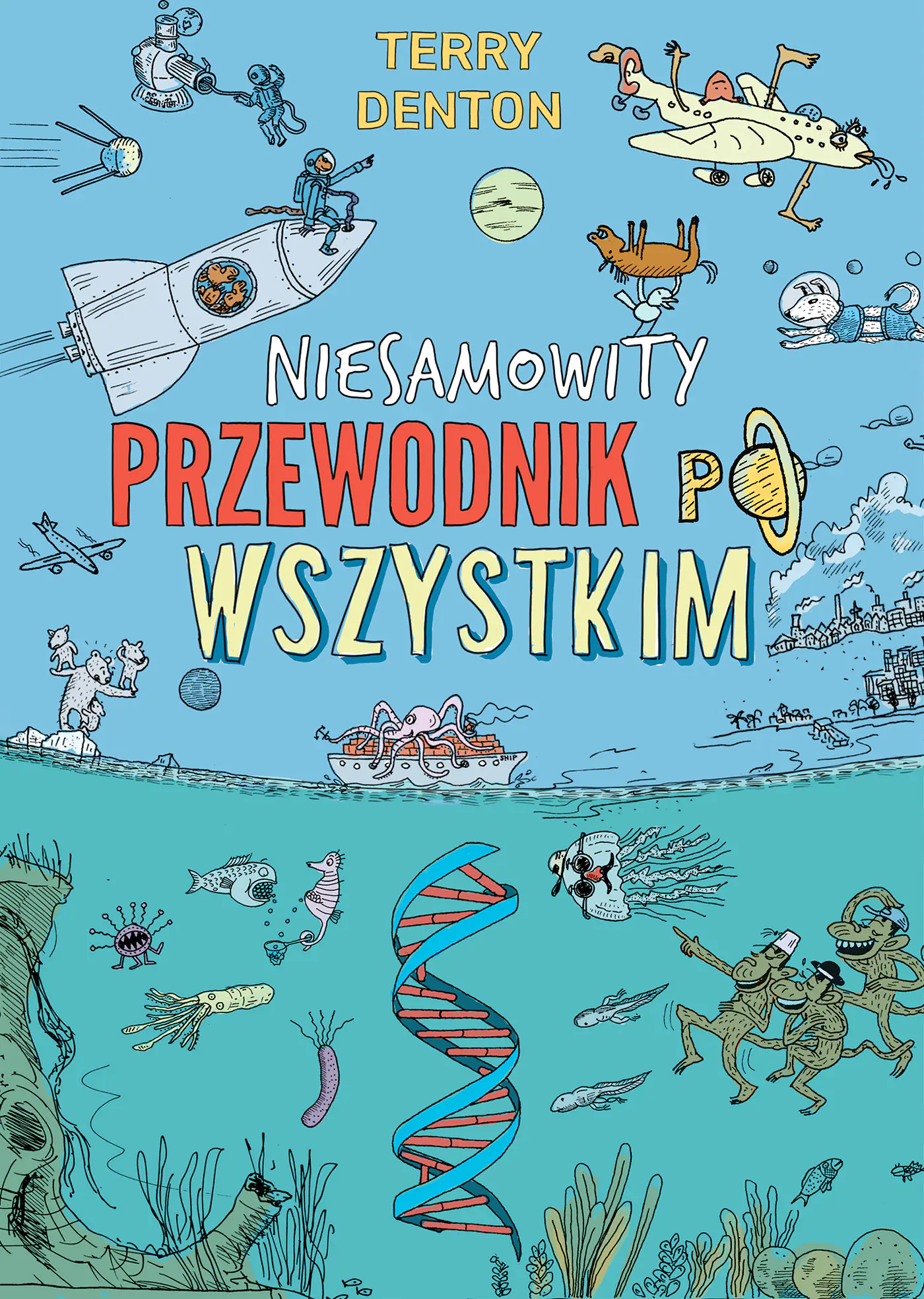 Książka - Niesamowity przewodnik po wszystkim