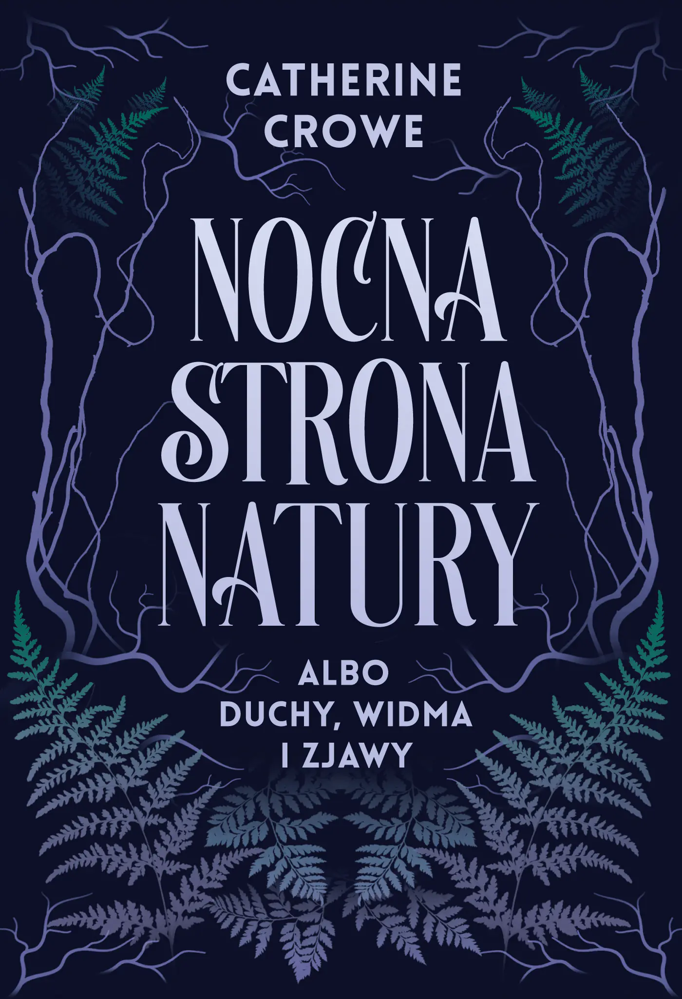 Książka - Nocna strona natury albo duchy, widma i zjawy