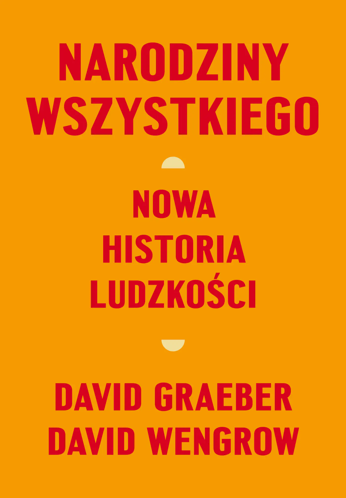 Książka - Narodziny wszystkiego. Nowa historia ludzkości
