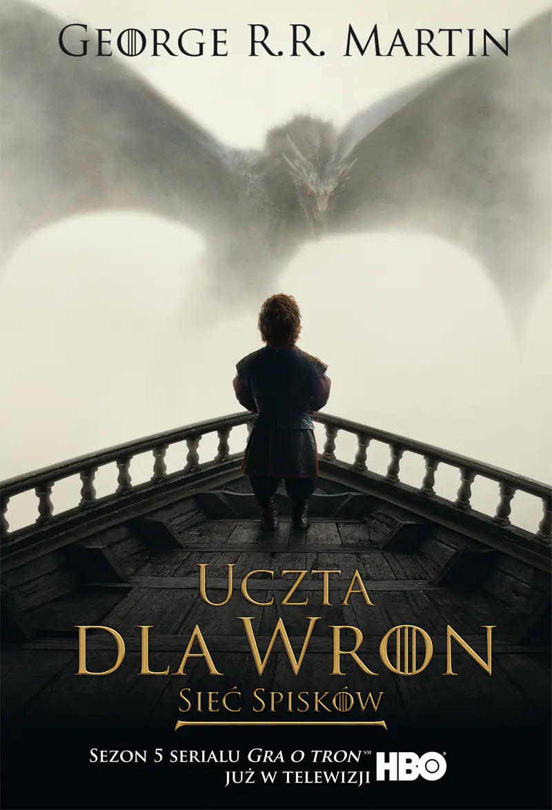 Książka - Sieć spisków. Uczta dla wron. Część 2. Pieśń Lodu i Ognia. Tom 4