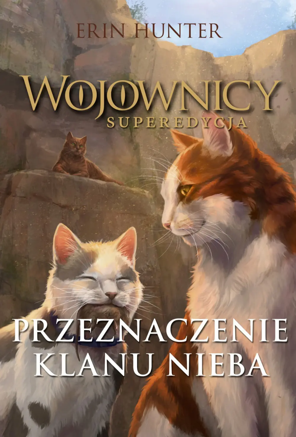 Książka - Przeznaczenie Klanu Nieba. Wojownicy. Superedycja. Tom 5