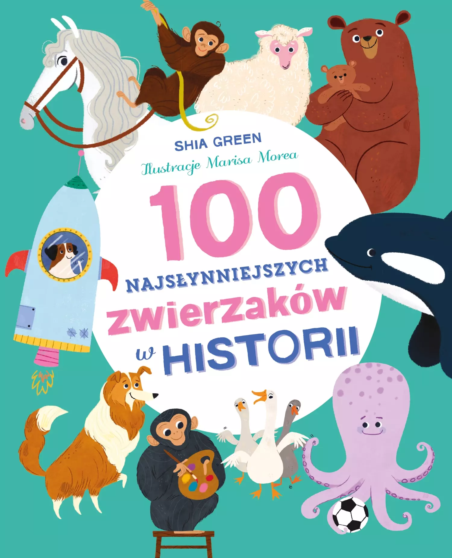 Książka - 100 najsłynniejszych zwierzaków w historii