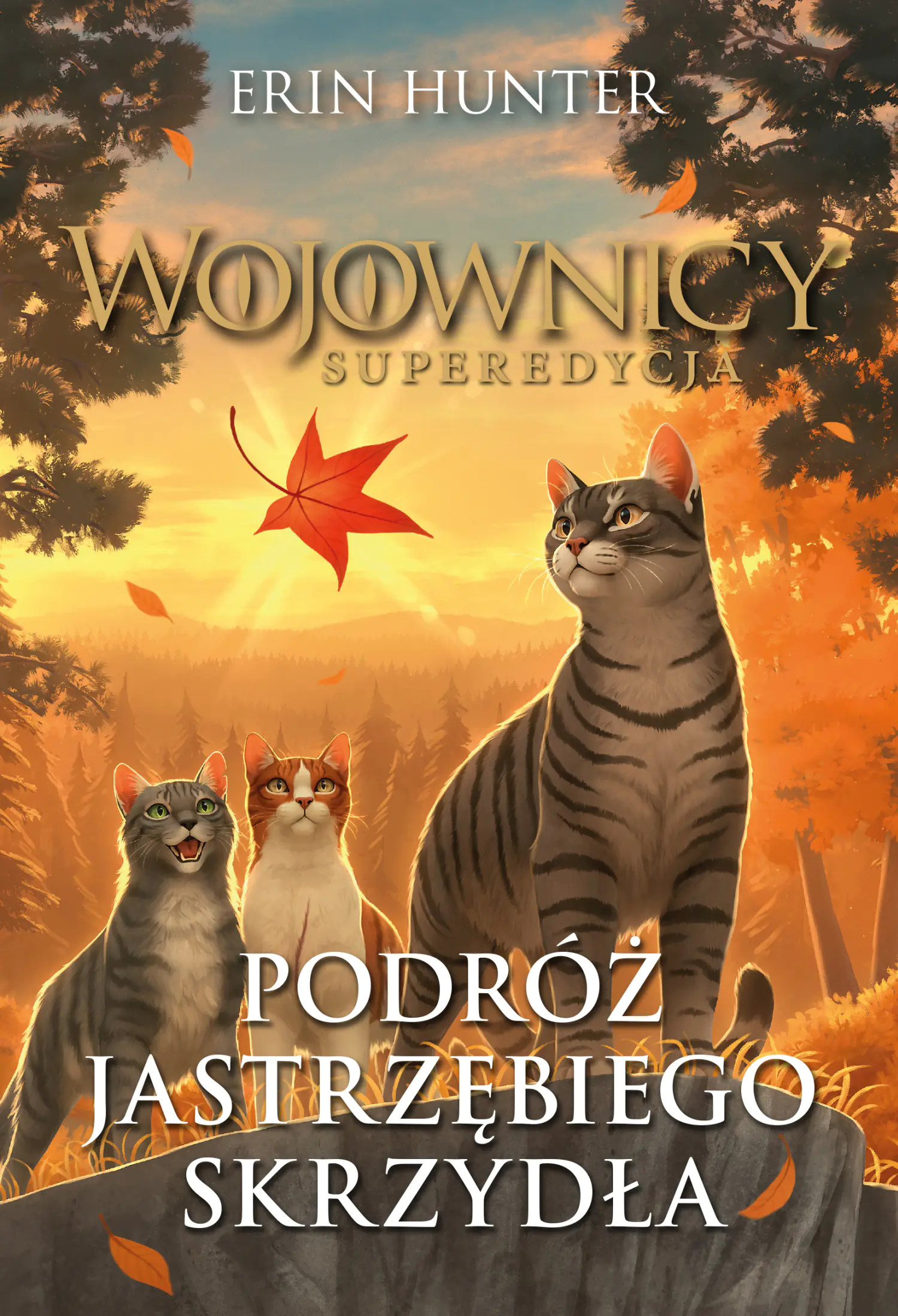 Książka - Podróż jastrzębiego skrzydła. Wojownicy. Superedycja