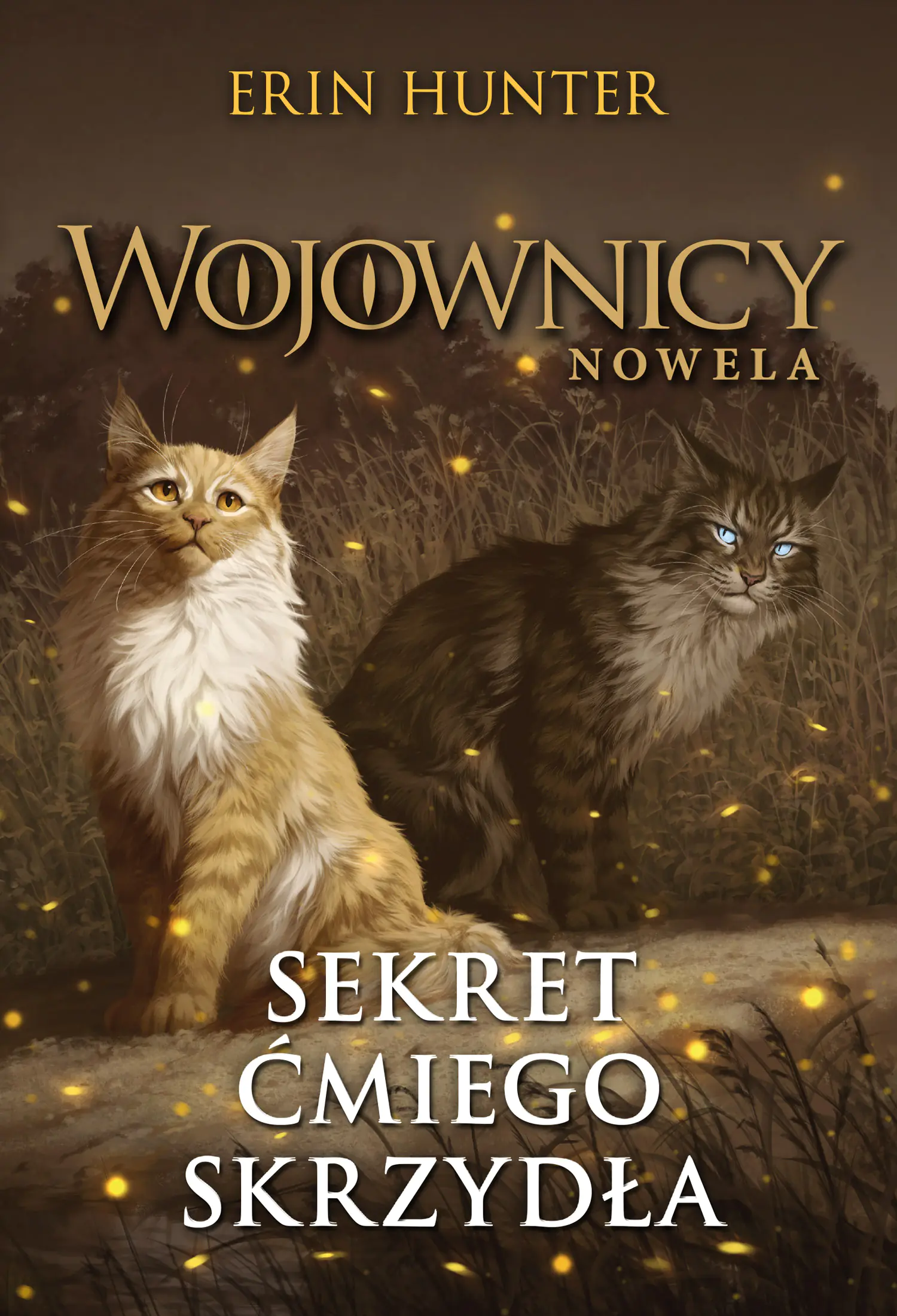 Książka - Sekret Ćmiego Skrzydła. Wojownicy. Nowela