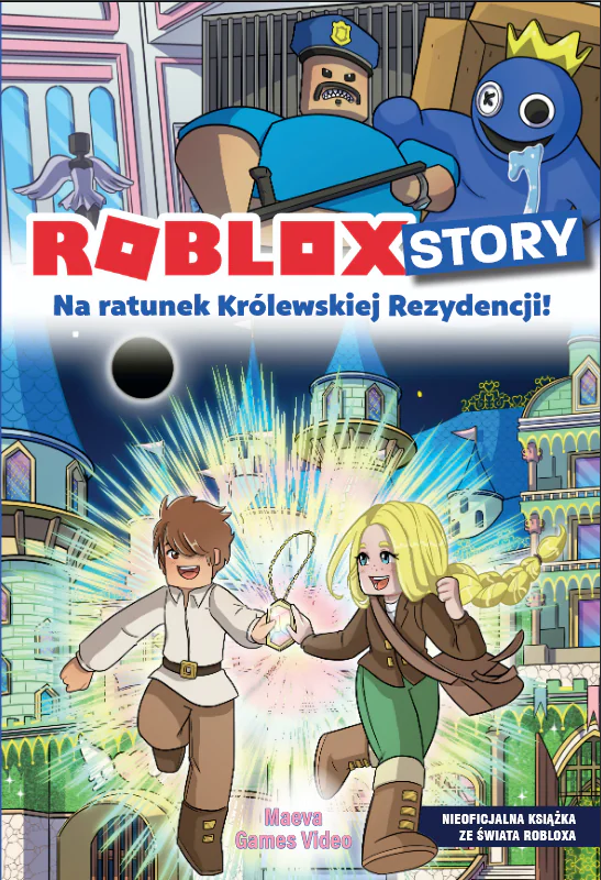 Książka - Roblox Story. Na ratunek Królewskiej Rezydencji!