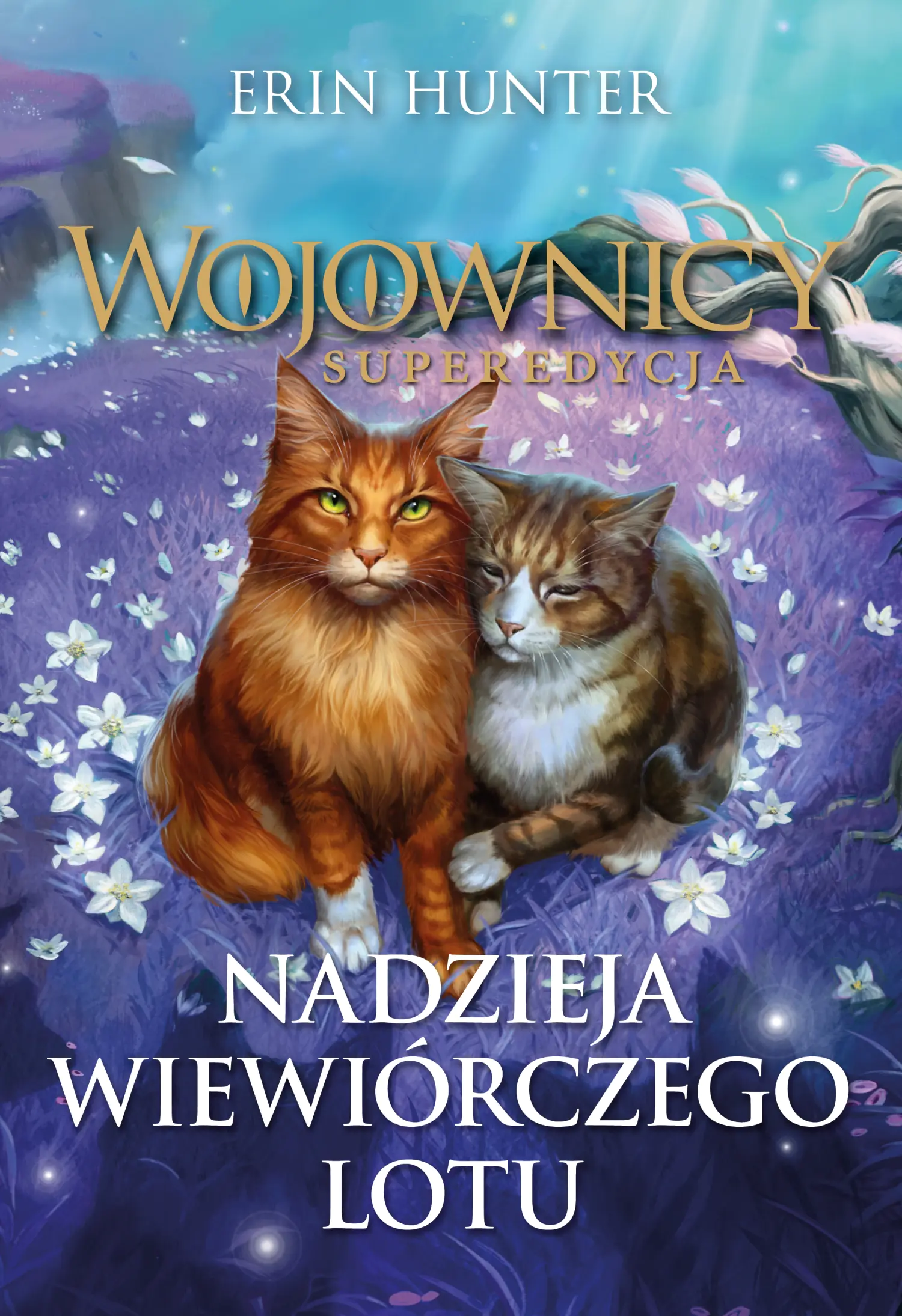 Książka - Nadzieja Wiewiórczego Lotu. Cykl Wojownicy. Superedycja. Tom 11