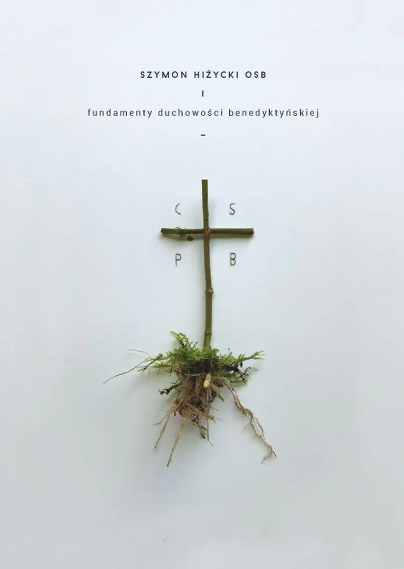 Książka - Fundamenty duchowości benedyktyńskiej
