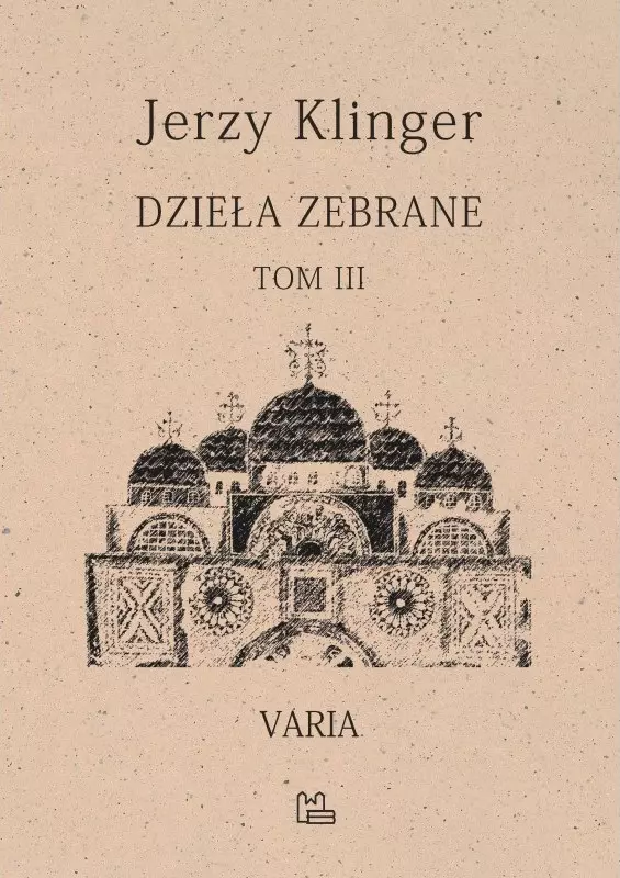 Książka - Dzieła zebrane. Varia. Tom 3