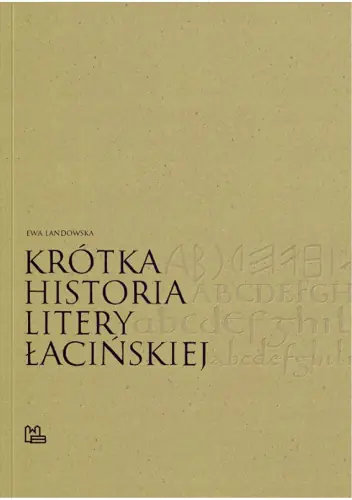 Książka - Krótka historia litery łacińskiej