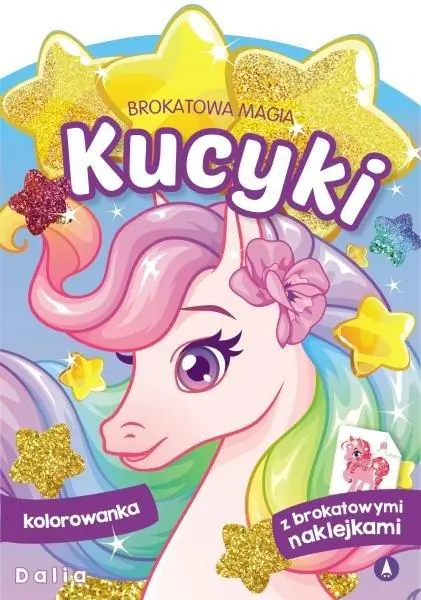 Książka - Dalia. Kucyki. Brokatowa magia