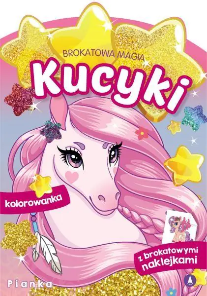 Książka - Pianka. Kucyki. Brokatowa magia