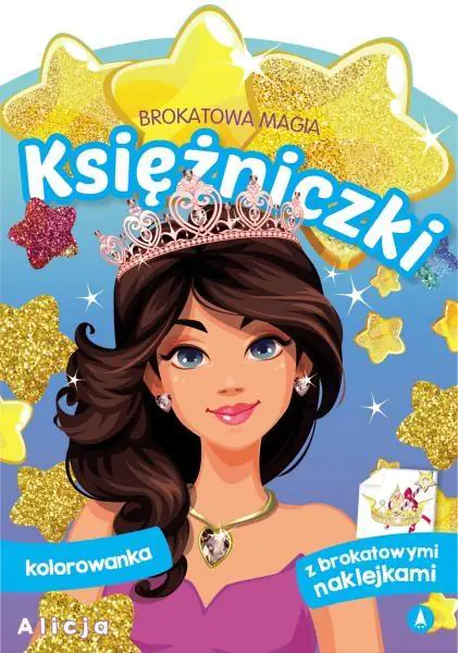 Książka - Alicja. Księżniczki. Brokatowa magia