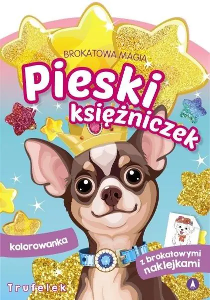 Książka - Trufelek. Pieski księżniczek. Brokatowa magia