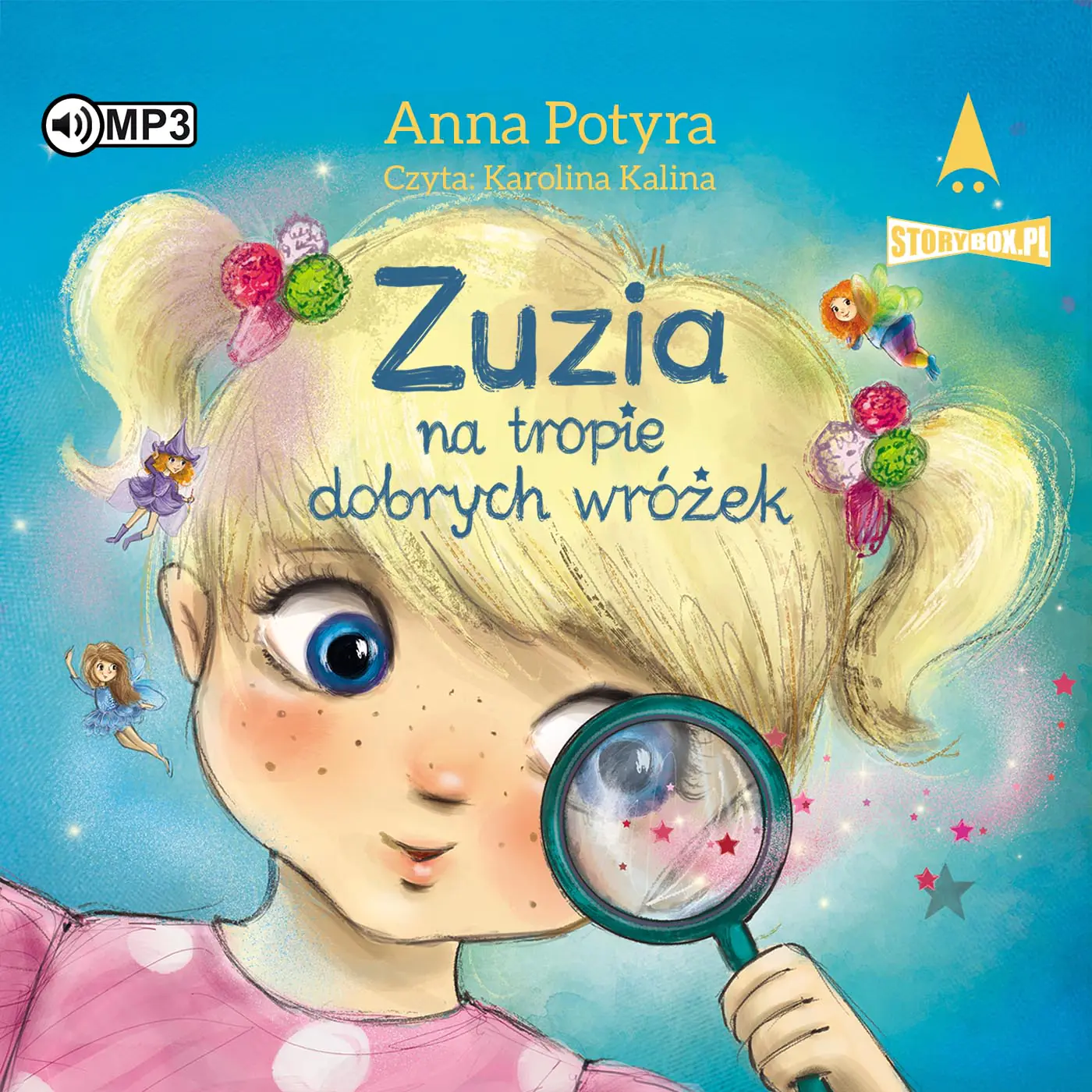 Książka - Zuzia na tropie dobrych wróżek